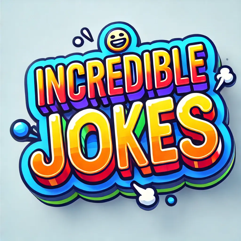 Incredible Jokes